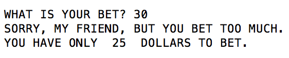 Output from the Acey Ducey BASIC program showing the message displayed if a player tries to bet more money than they have.