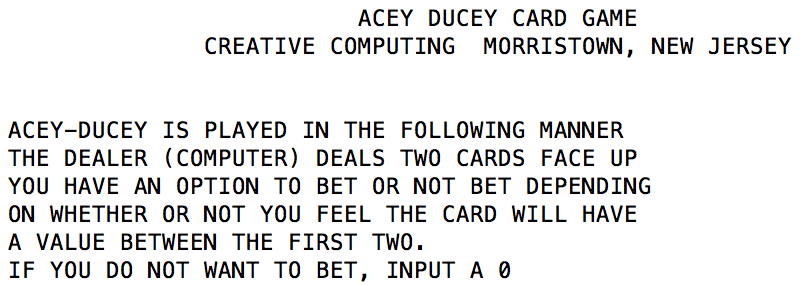 Output from the Acey Ducey BASIC program showing how the instructions are displayed.