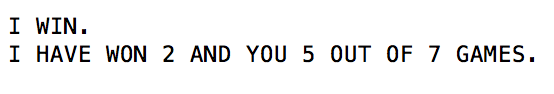 The output from the Hexapawn program, showing the "I win" message when the computer wins and the presentation of the game outcome statistics.