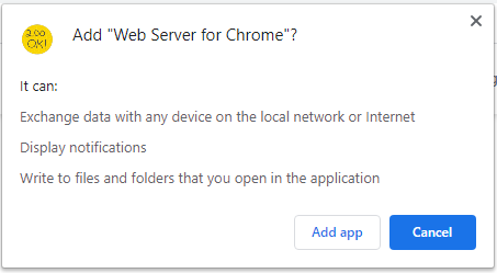Warning that appears when you add Web Server for Chrome.